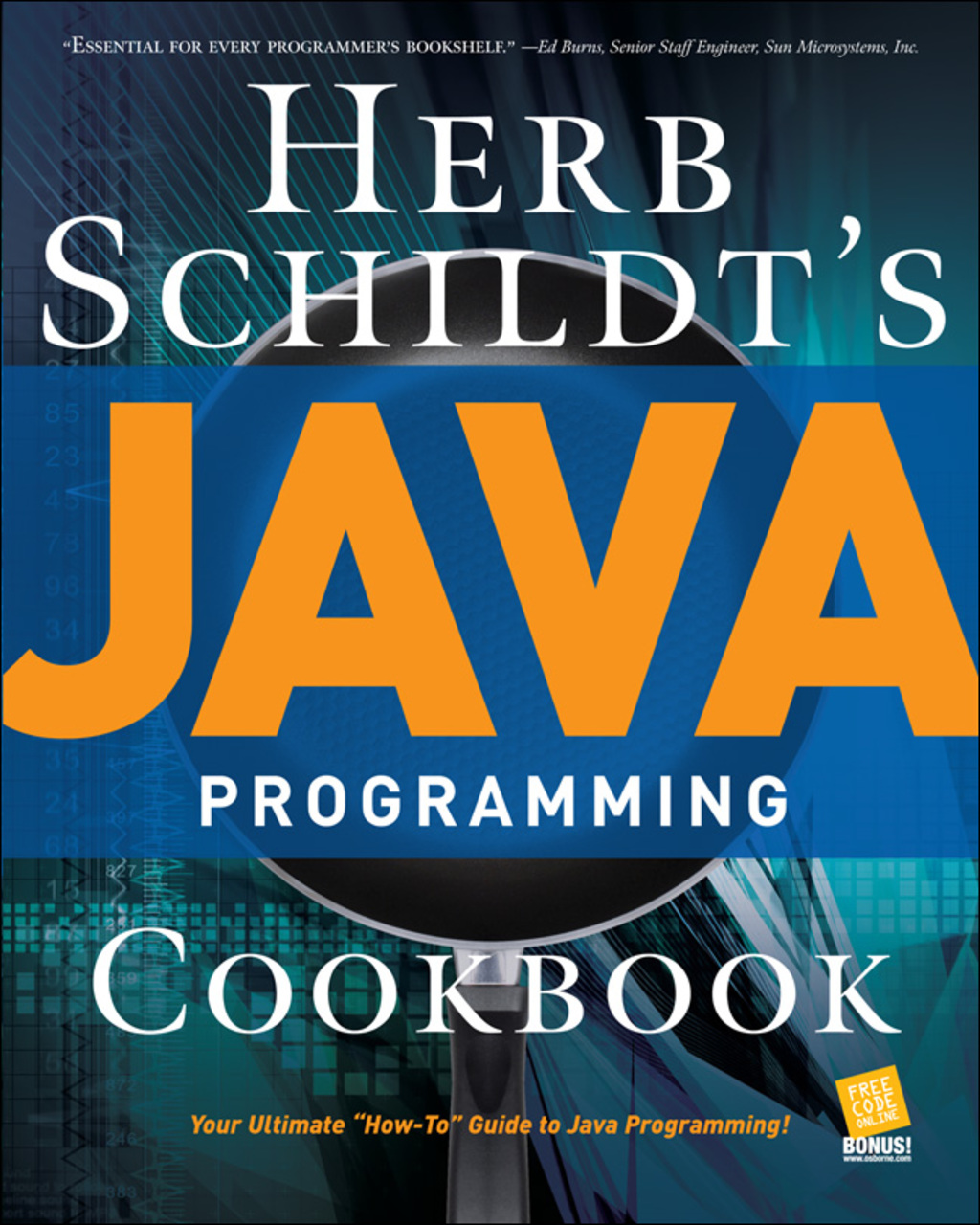 Herb Schildt’s Java Programming Cookbook 1st Edition