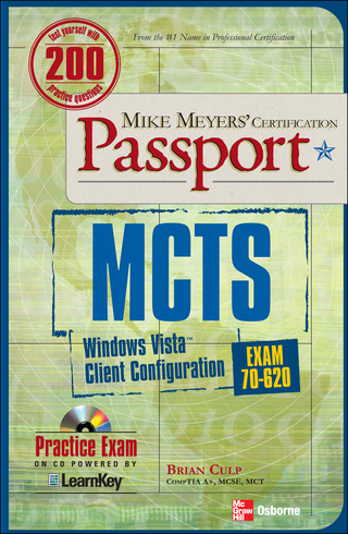 Cover image: MCTS Windows Vista Client Configuration Passport (Exam 70-620) 2nd edition 9780071493314