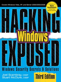 صورة الغلاف: Hacking Exposed Windows: Microsoft Windows Security Secrets and Solutions, Third Edition 3rd edition 9780071494267