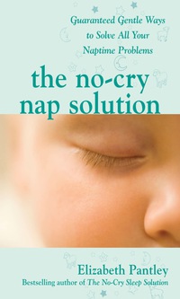 Cover image: The No-Cry Nap Solution: Guaranteed Gentle Ways to Solve All Your Naptime Problems 1st edition 9780071596954