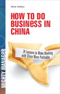 Omslagafbeelding: How to do Business in China 1st edition 9780071597234