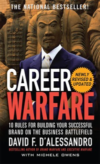 表紙画像: Career Warfare: 10 Rules for Building a Sucessful Personal Brand on the Business Battlefield 2nd edition 9780071597296
