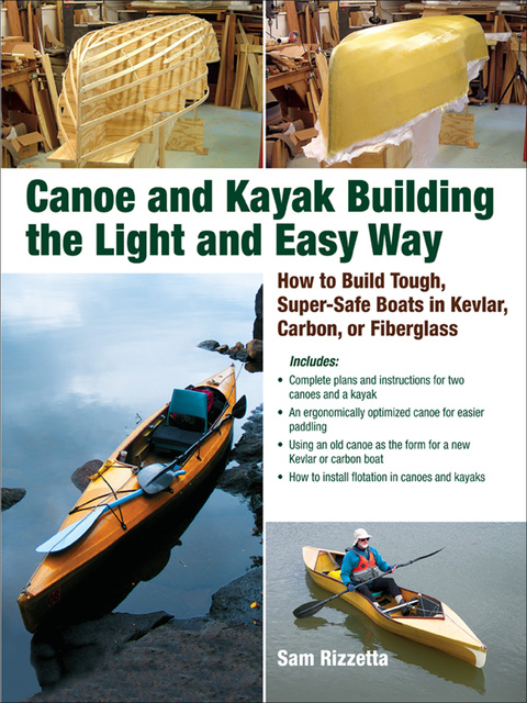 Canoe and Kayak Building the Light and Easy Way: How to Build Tough, Super-Safe Boats in Kevlar, Carbon, or Fiberglass, 1st Edition - FULL INSTANT DOWNLOAD | PDF DOCX EPUB