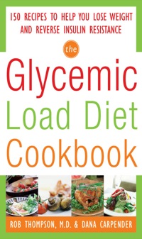 Cover image: The Glycemic-Load Diet Cookbook: 150 Recipes to Help You Lose Weight and Reverse Insulin Resistance 1st edition 9780071597395