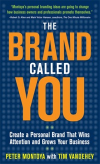 Cover image: The Brand Called You: Make Your Business Stand Out in a Crowded Marketplace 1st edition 9780071597500