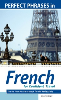 Cover image: Perfect Phrases in French for Confident Travel 1st edition 9780071597760