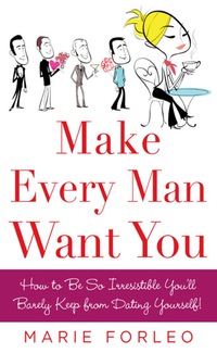 صورة الغلاف: Make Every Man Want You 1st edition 9780071597814
