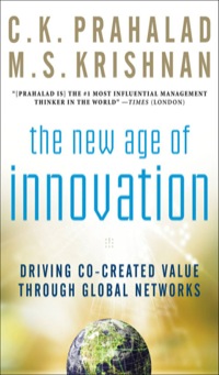 Cover image: The New Age of Innovation: Driving Cocreated Value Through Global Networks 1st edition 9780071598286