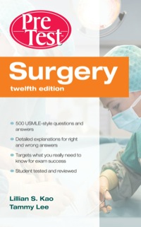 Cover image: Surgery PreTest™ Self-Assessment & Review 12th edition 9780071598637
