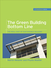 Imagen de portada: The Green Building Bottom Line (GreenSource Books; Green Source) 1st edition 9780071599214