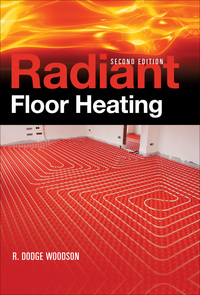 صورة الغلاف: Radiant Floor Heating, Second Edition 2nd edition 9780071599351