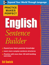 Cover image: Practice Makes Perfect English Sentence Builder 1st edition 9780071599603