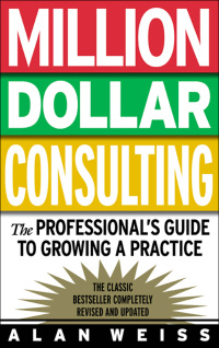 表紙画像: Million Dollar Consulting 3rd edition 9780071387033