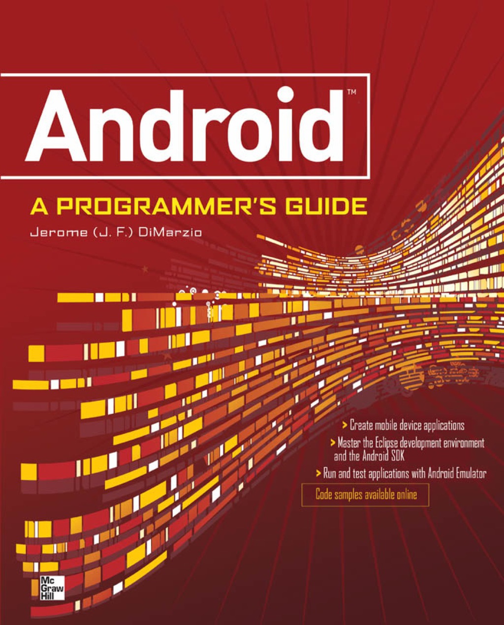 ANDROID A PROGRAMMERS GUIDE - 1st Edition (eBook)
