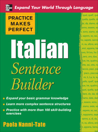 Omslagafbeelding: Practice Makes Perfect Italian Sentence Builder 1st edition 9780071600354