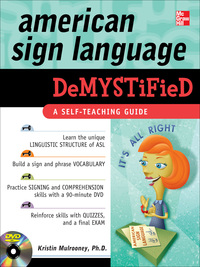 表紙画像: American Sign Language Demystified with DVD 1st edition 9780071601375