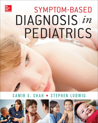 Imagen de portada: Symptom-Based Diagnosis in Pediatrics (CHOP Morning Report) 1st edition 9780071601740