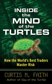 Cover image: Inside the Mind of the Turtles: How the World's Best Traders Master Risk 1st edition 9780071602433