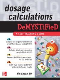 Cover image: Dosage Calculations Demystified 1st edition 9780071602846