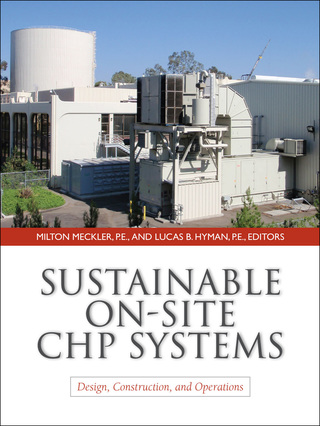 表紙画像: Sustainable On-Site CHP Systems: Design, Construction, and Operations 1st edition 9780071603171
