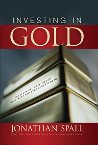 Cover image: Investing in Gold: The Essential Safe Haven Investment for Every Portfolio 1st edition 9780071603461