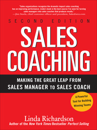 Cover image: Sales Coaching: Making the Great Leap from Sales Manager to Sales Coach 2nd edition 9780071603805