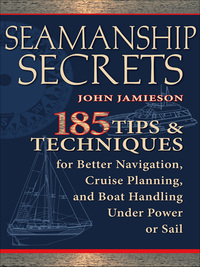 表紙画像: Seamanship Secrets 1st edition 9780071605786