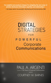 Imagen de portada: Digital Strategies for Powerful Corporate Communications 1st edition 9780071606028