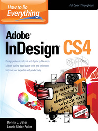 Imagen de portada: How To Do Everything Adobe InDesign CS4 1st edition 9780071606349