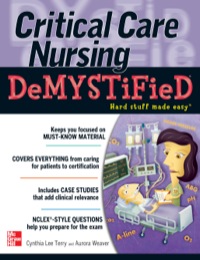 Cover image: Critical Care Nursing DeMYSTiFieD 1st edition 9780071606387