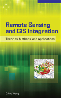 Omslagafbeelding: Remote Sensing and GIS Integration: Theories, Methods, and Applications 1st edition 9780071606530