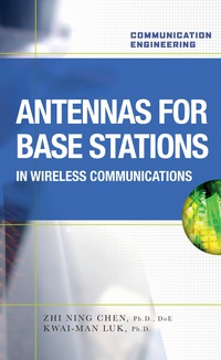 表紙画像: Antennas for Base Stations in Wireless Communications 1st edition 9780071612883