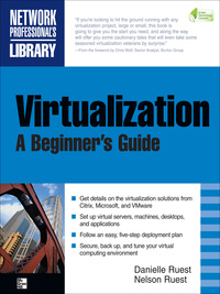 Imagen de portada: Virtualization, A Beginner's Guide 1st edition 9780071614016