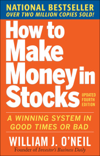 Cover image: How to Make Money in Stocks:  A Winning System in Good Times and Bad 4th edition 9780071614139