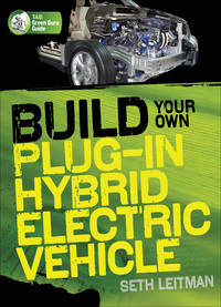 Cover image: Build Your Own Plug-In Hybrid Electric Vehicle 1st edition 9780071614733