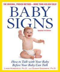 Cover image: Baby Signs: How to Talk with Your Baby Before Your Baby Can Talk, Third Edition 3rd edition 9780071615037