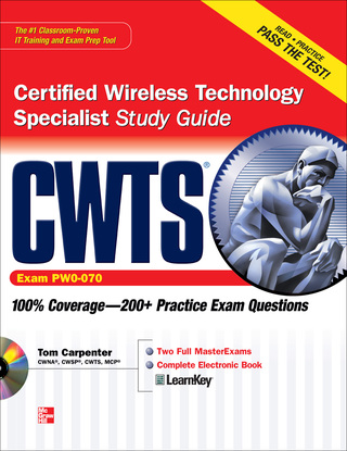 Cover image: CWTS Certified Wireless Technology Specialist Study Guide (Exam PW0-070) 1st edition 9780071615341