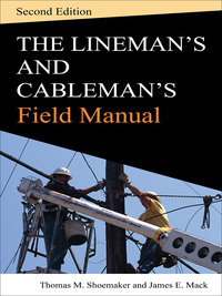 Cover image: Lineman and Cableman's Field Manual 2e (PB) 2nd edition 9780071621212