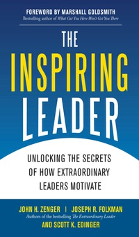 Cover image: The Inspiring Leader: Unlocking the Secrets of How Extraordinary Leaders Motivate 1st edition 9780071621243