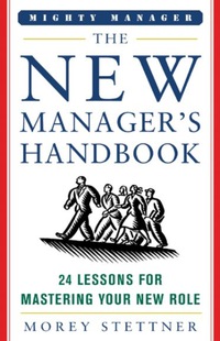 Imagen de portada: The New Manager's Handbook 1st edition 9780071463324