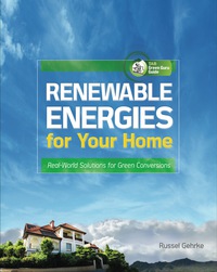 صورة الغلاف: Renewable Energies for Your Home: Real-World Solutions for Green Conversions 1st edition 9780071622851