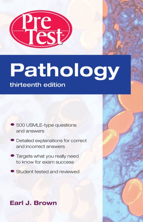Pathology: PreTest Self-Assessment and Review, 13th Edition - FULL INSTANT DOWNLOAD | PDF DOCX EPUB
