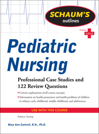 Imagen de portada: Schaum's Outline of Pediatric Nursing 1st edition 9780071623865