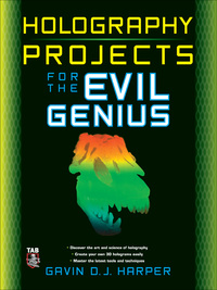 Imagen de portada: Holography Projects for the Evil Genius 1st edition 9780071624008