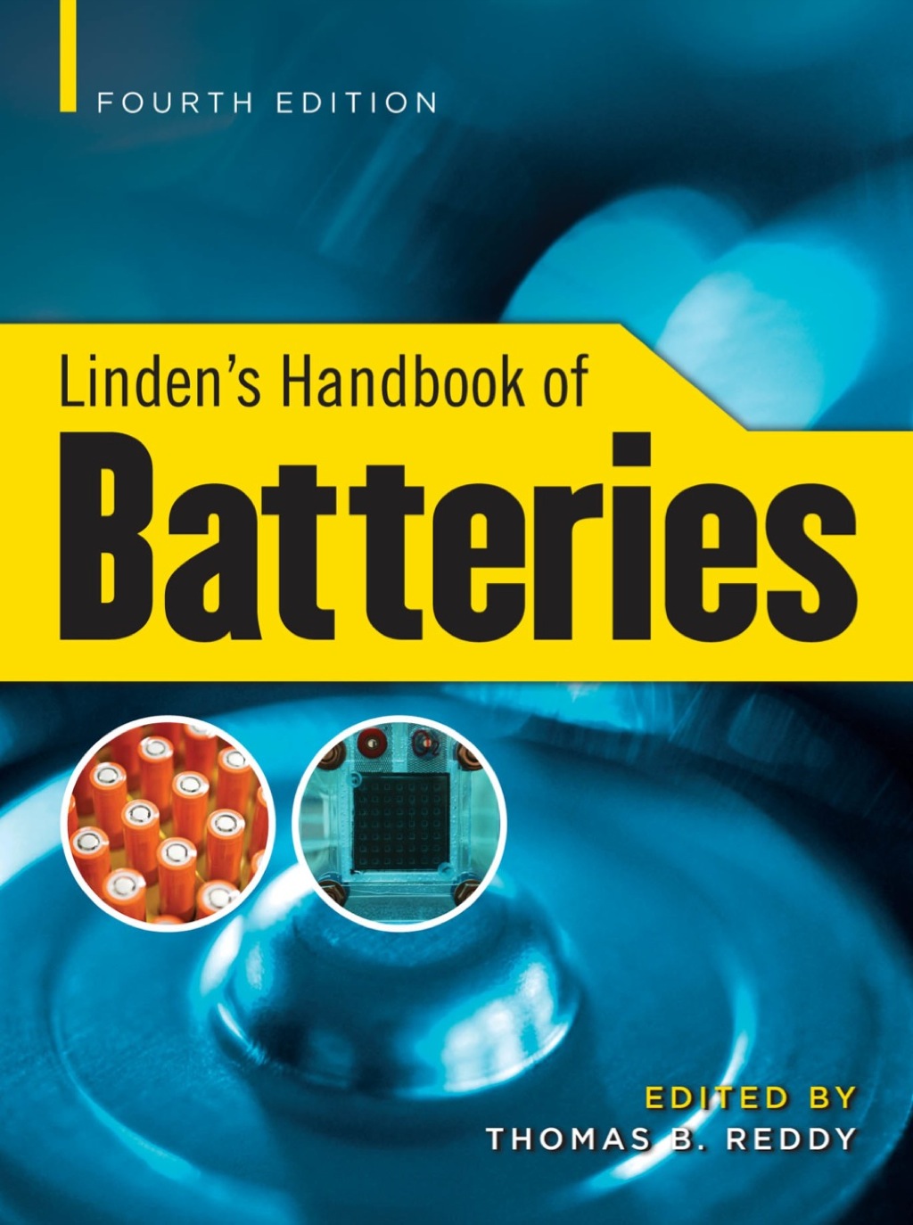Linden’s Handbook of Batteries 4th Edition