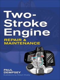 Imagen de portada: Two-Stroke Engine Repair and Maintenance 1st edition 9780071625395