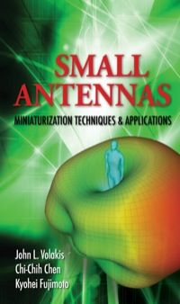 Cover image: Small Antennas:Miniaturization Techniques & Applications 1st edition 9780071625531