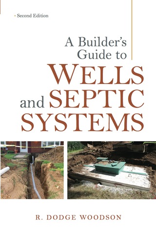 Cover image: A Builder's Guide to Wells and Septic Systems, Second Edition 2nd edition 9780071625975