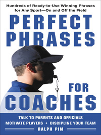 Cover image: Perfect Phrases for Coaches 1st edition 9780071628570