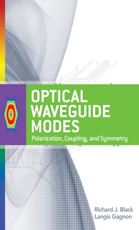 صورة الغلاف: Optical Waveguide Modes: Polarization, Coupling and Symmetry 1st edition 9780071622967